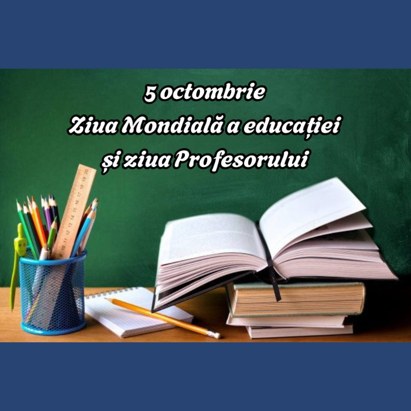 Mesaj de felicitare cu ocazia zilei Mondiale a Educației și a Zilei Profesorului