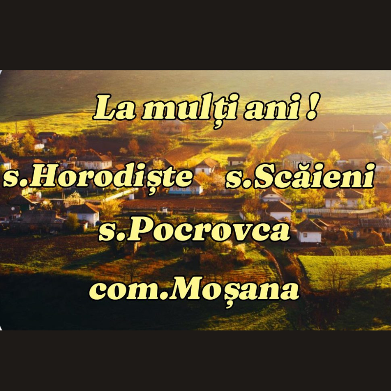 Mesaj de felicitare cu ocazia Hramului satelor Horodiște,Scăieni,Pocrovca și a comunei Moșana