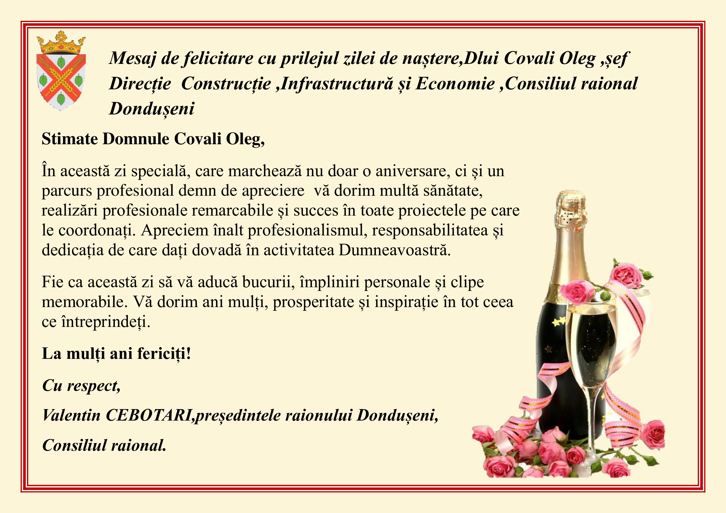 Mesaj de felicitare cu prilejul zilei de naștere, Dlui Covali Oleg, șef Direcție Construcție, Infrastructură și Economie, Consiliul raional Dondușeni