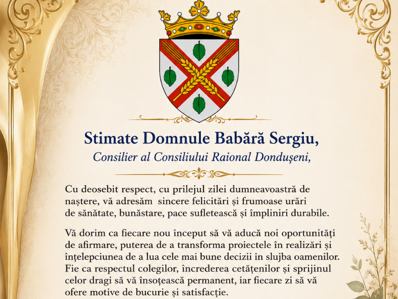 Mesaj de felicitare cu prilejul zilei de naștere pentru dnul Babără Sergiu, consilier Consiliul raional Dondușeni